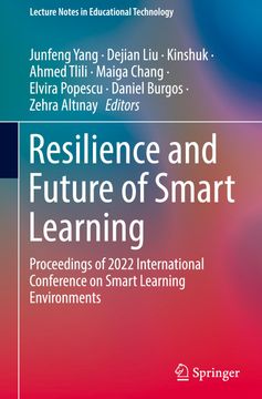 portada Resilience and Future of Smart Learning: Proceedings of 2022 International Conference on Smart Learning Environments (in English)