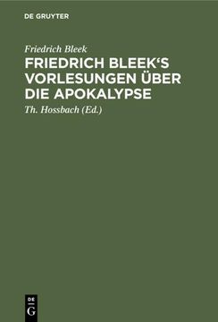 portada Friedrich Bleek's Vorlesungen Über die Apokalypse (en Alemán)