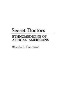 portada Secret Doctors: Ethnomedicine of African Americans