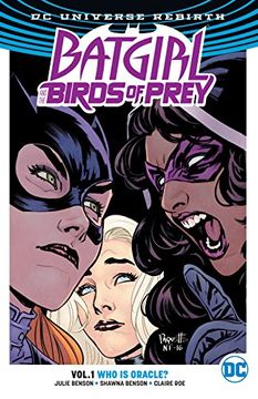 portada Batgirl and the Birds of Prey Vol. 1: Who is Oracle? (Rebirth) (in English)