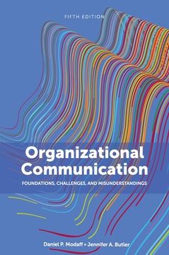 portada Organizational Communication: Foundations, Challenges, and Misunderstandings