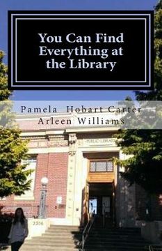 portada You Can Find Everything at the Library (en Inglés)