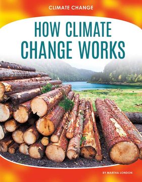 portada Climate Change: How Climate Change Works (en Inglés)