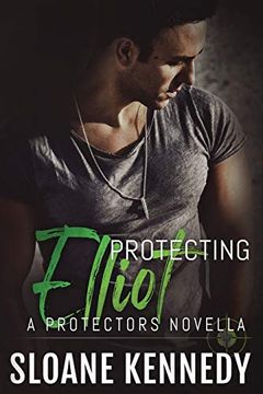 portada Protecting Elliot: A Protectors Novella (en Inglés)