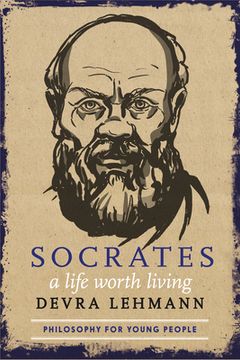 portada Socrates: A Life Worth Living (en Inglés)