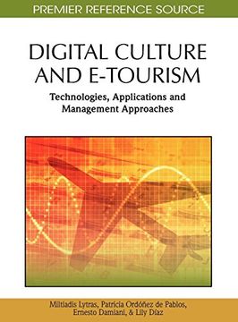 portada Digital Culture and E-Tourism: Technologies, Applications and Management Approaches (en Inglés)