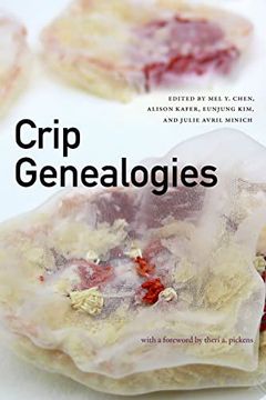 portada Crip Genealogies (Anima: Critical Race Studies Otherwise) (en Inglés)