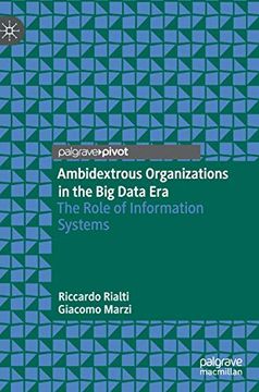 portada Ambidextrous Organizations in the big Data Era: The Role of Information Systems (en Inglés)