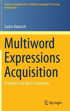 portada Multiword Expressions Acquisition: A Generic and Open Framework (en Inglés)