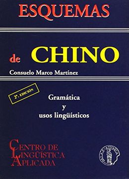 portada Esquemas de Chino - Gramatica y Usos Linguisticos (2ª Ed. )