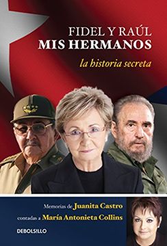 portada Fidel y Raul, mis Hermanos. (in Spanish)