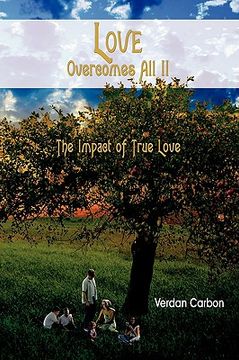 portada love overcomes all ii: the impact of true love (en Inglés)