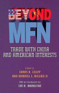 portada beyond mfn: trade with china and american interests (in English)