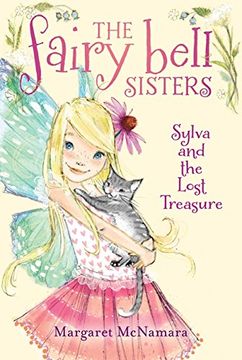 The Fairy Bell Sisters #5: Sylva and the Lost Treasure (en Inglés)