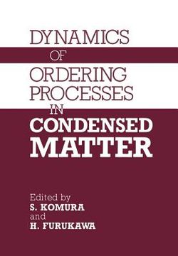 portada Dynamics of Ordering Processes in Condensed Matter (en Inglés)