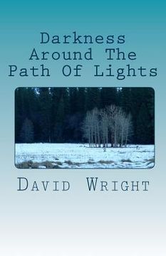 portada Darkness Around The Path Of Lights (en Inglés)