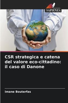 portada CSR strategica e catena del valore eco-cittadino: il caso di Danone (en Italiano)