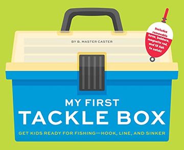 portada My First Tackle box (With Fishing Rod, Lures, Hooks, Line, and More! ): Get Kids to Fall for Fishing, Hook, Line, and Sinker 