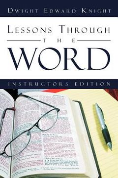 portada lessons through the word: instructors edition (en Inglés)