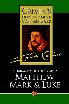 portada calvin's new testament commentaries: matthew, mark & luke