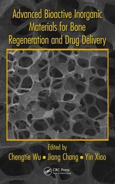 portada Advanced Bioactive Inorganic Materials for Bone Regeneration and Drug Delivery (in English)