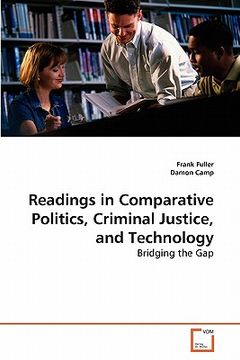 portada readings in comparative politics, criminal justice, and technology (en Inglés)