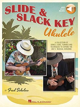 portada Slide & Slack Key Ukulele: A Collection of Songs, Licks, Tunings and Techniques to Expand the Uke's Musical Horizons [With Access Code]