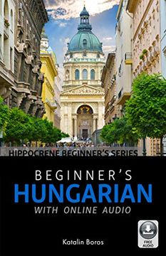 portada Beginner's Hungarian With Online Audio (en Inglés)