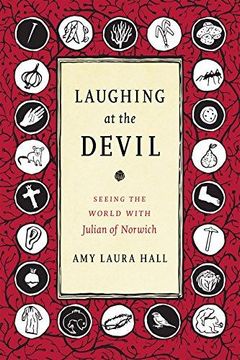 portada Laughing at the Devil: Seeing the World with Julian of Norwich (en Inglés)