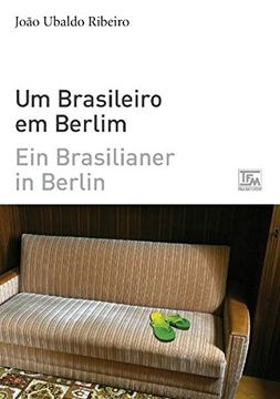 portada Ein Brasilianer in Berlin - um Brasileiro em Berlim: Zweisprachige Ausgabe Portugiesisch-Deutsch (in German)
