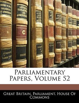 portada parliamentary papers, volume 52 (in English)