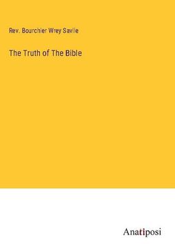 portada The Truth of The Bible (en Inglés)