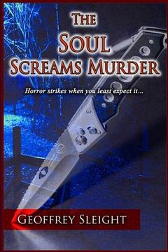 portada The Soul Screams Murder (in English)