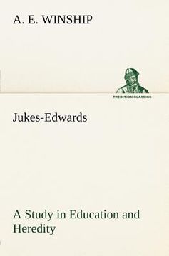 portada jukes-edwards a study in education and heredity (in English)