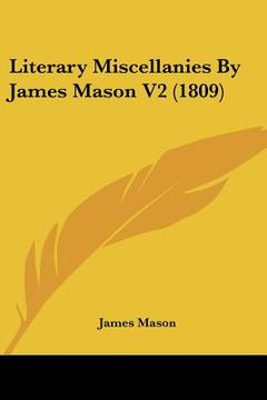 portada literary miscellanies by james mason v2 (1809)