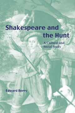 portada Shakespeare and the Hunt: A Cultural and Social Study (in English)