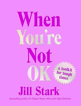 portada When You're not ok: A Toolkit for Tough Times (in English)