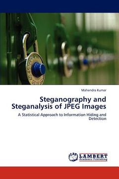 portada steganography and steganalysis of jpeg images (en Inglés)