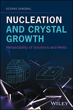 portada Nucleation and Crystal Growth: Metastability of Solutions and Melts 