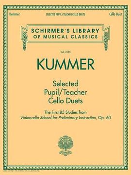 portada Selected Pupil/Teacher Cello Duets: Schirmer's Library of Musical Classics Vol. 2135 (en Inglés)
