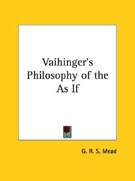 portada vaihinger's philosophy of the as if