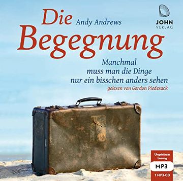 portada Die Begegnung: Manchmal Muss man die Dinge nur ein Bisschen Anders Sehen (in German)