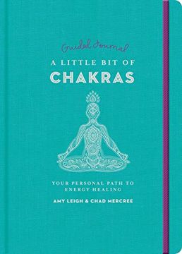 portada A Little bit of Chakras Guided Journal, Volume 24: Your Personal Path to Energy Healing (Little bit of Series) (en Inglés)