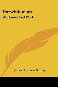portada darwinianism: workmen and work (en Inglés)