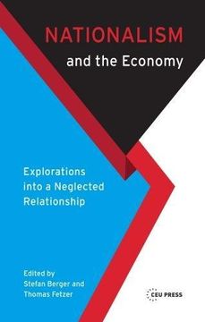 portada Nationalism and the Economy: Exploring a Neglected Relationship (en Inglés)