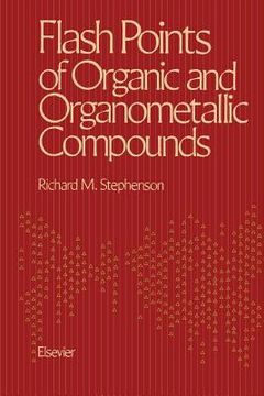 portada Flash Points of Organic and Organometallic Compounds (en Inglés)