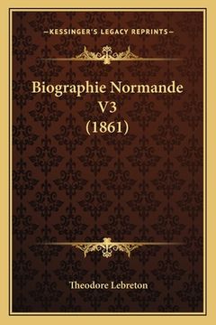 portada Biographie Normande V3 (1861) (en Francés)