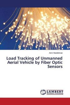 portada Load Tracking of Unmanned Aerial Vehicle by Fiber Optic Sensors
