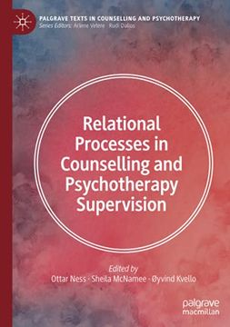 portada Relational Processes in Counselling and Psychotherapy Supervision (Palgrave Texts in Counselling and Psychotherapy) (in English)