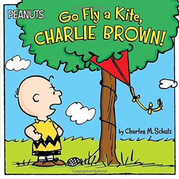 portada Go fly a Kite, Charlie Brown! (Peanuts) 